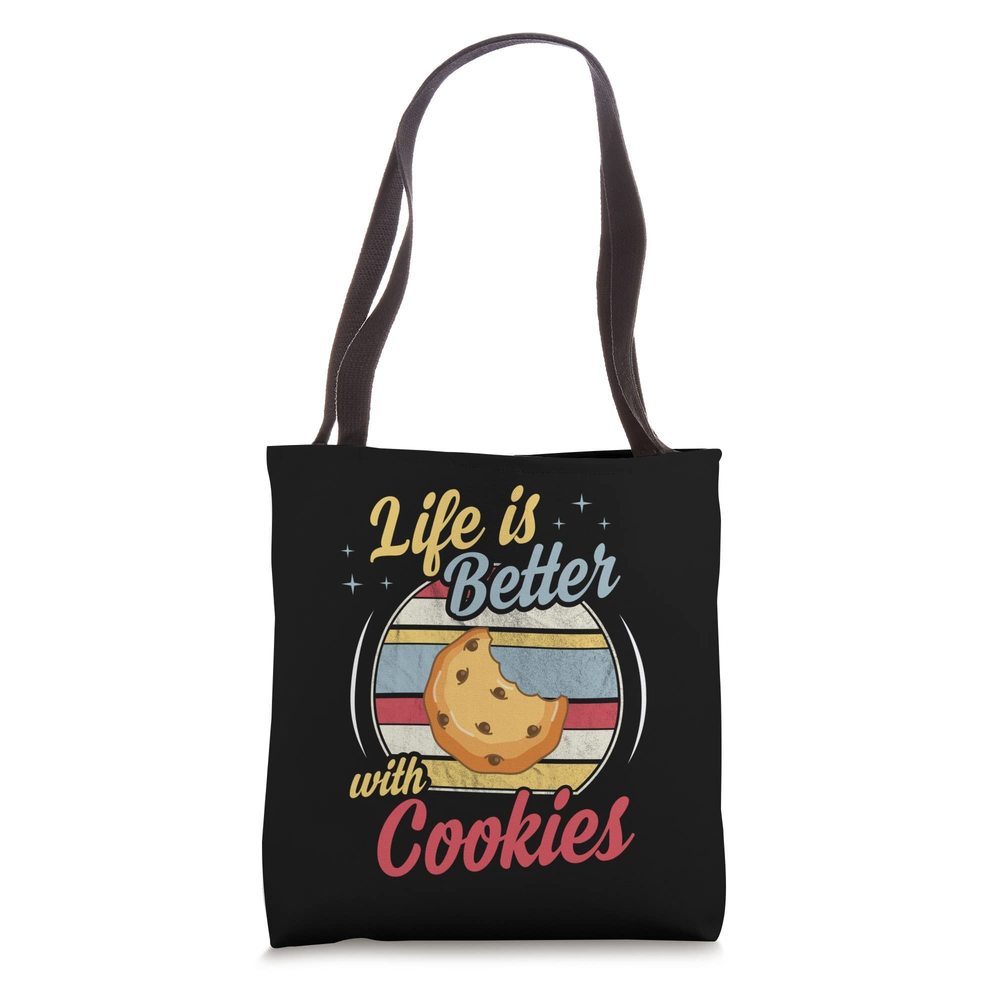 Life Is Better With Cookies Chocolate Chip Cute Baker Pastry Tote Bag :v